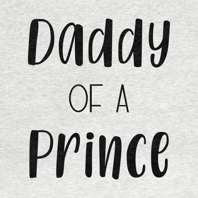 Daddy of a prince | partnerlook by Die Designwerkstatt